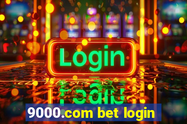 9000.com bet login